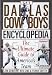 The Dallas Cowboys Encyclopedia: The Ultimate Guide to America's Team