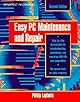 Easy PC Maintenance and Repair