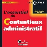 Essentiel du contentieux administratifpar Marie-Christine Rouault