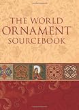 The World Ornament Sourcebook