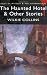 The Haunted Hotel and Other Stories