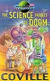The science project of doom!