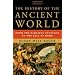 The History of the Ancient World: From the Earliest Accounts to the Fall of Rome