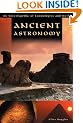 Ancient Astronomy: An Encyclopedia of Cosmologies and Myth