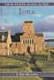 Iona Island Guide (Colin Baxter Island Guides)