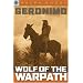 Sterling Point Books: Geronimo: Wolf of the Warpath