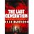 The Last Generation: How Nature Will Take Her Revenge for Climate Change