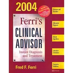 Ferri's Clinical Advisor 2004 Text & CD-ROM Package with CDROM