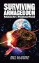 Surviving Armageddon: Solutions for a threatened planet
