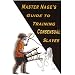 Master Nage's Guide to Training Consensual Slaves