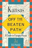 Kansas: Off the Beaten Path (3rd Edition)