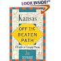Kansas: Off the Beaten Path (3rd Edition)