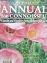 Annuals for Connoisseurs (A Horticulture Book)