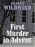 First Murder in Advent: An Elizabeth Pepperhawk/avivah Rosen Mystery (Five Star First Edition Mystery)