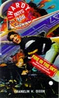 FIRE IN THE SKY HARDY BOYS CASEFILES 126 (Hardy Boys)