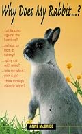 Why Does My Rabbit . . . ? (Pet Care)