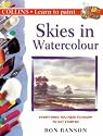 Skies in Watercolour (Collins Learn to Paint)