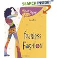 Fearless Fashion (What's Your Style?)