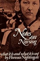 Notes on Nursing: What it is and What it is Not