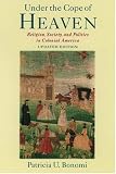Under the Cope of Heaven: Religion, Society, and Politics in Colonial America