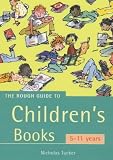 Cover of The Rough Guide to Children's Books, 5-11 years by Nicholas Tucker 185828788X