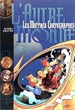Les Maîtres cartographes, tome 6 : L\'Autre monde