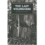 The Last Wilderness (Washington Papers)