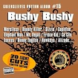 Riddim 15: Bushy Bushy [Vinyl LP]