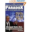 The Negotiating Paradox: How You Can Get More By Giving More by  Bernard Hale Zick