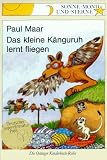 Das kleine K&auml;nguruh lernt fliegen - ( Ab 6 J.) - Paul Maar