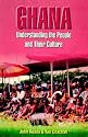 Ghana. Understanding the People and their Culture