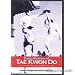 Early Masters of Tae Kwon Do