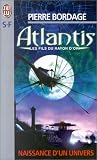 Atlantis  les fils du rayon d\'or - naissance d\'un univers