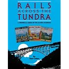 Click here to buy  Rails Across the Tundra: A Historical Album of the Alaska Railroad  by Stan B. Cohen.