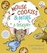 Mouse Cookies & More: A Treasury (If You Give...)