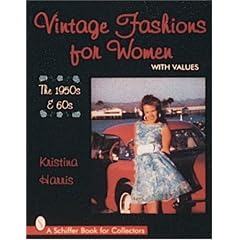 Vintage Fashions for Women: The 1950s & 60s