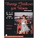 Vintage Fashions for Women: The 1950s & 60s