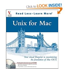 Unix for Mac: Your visual blueprintto maximizing the foundation of Mac OS X