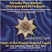 Music of the Russian Imperial Guard - The Saint Petersburg Admiralty Navy Band