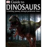 DK Guide to Dinosaurs ~ David Lambert