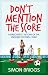 Don't Mention the Score: A Masochist's History of England's National Football Team