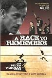 A Race to Remember: The Peter Norman Story