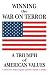 Winning the War on Terror: A Triumph of American Values
