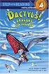 Dactyls! Dragons of the Air (Step into Reading)