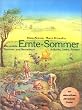 Ernte-Sommer. Das andere Sommer- und Herbstbuch