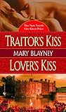 Traitor's Kiss / Lover's Kiss