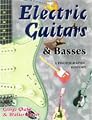 Electric Guitars and Basses: A Photographic History