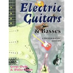 Electric Guitars and Basses: A Photographic History