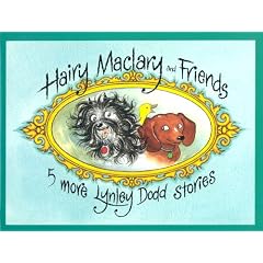 Hairy Maclary and Friends: Five More Lynley Dodd Stories