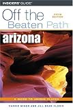 Arizona Off the Beaten Path, 5th (Off the Beaten Path Series) (Off the Beaten Path Series)